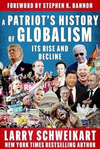 Image of A patriot's history of globalism : it rise and decline