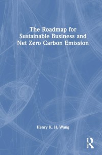 Image of The roadmap for sustainable business and net zero carbon emission
