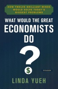 Image of What would the great economists do?