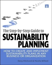 Image of The step-by-step guide to sustainability planning : how to create and implement sustainability plans in any business or organization