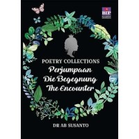 Image of Poetry collections : perjumpaan = die begegnung = the encounter