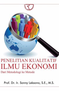 Image of Penelitian kualitatif ilmu ekonomi : dari metodelogi ke metode