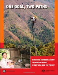 Image of One goal, two paths : achieving universal access to modern energy in East Asia and the Pacific
