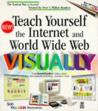 Image of Teach yourself the internet and world wide web visually