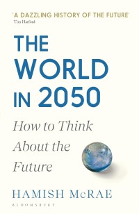 Image of The world in 2050 : how to think about the future