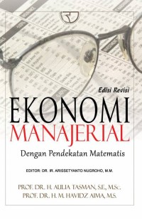 Image of Ekonomi manajerial : dengan pendekatan matematis