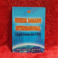 Image of Hukum dagang internasional (aspek hukum dari WTO)
