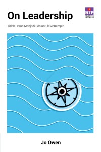 Image of On leadership : tidak harus menjadi bos untuk memimpin