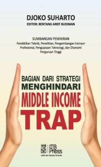 Image of Bagian dari strategi menghindari middle income trap