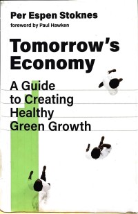 Image of Tomorrow's economy : a guide to creating healthy green growth