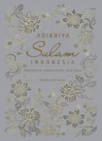 Image of Adikriya sulam Indonesia = Indonesia embroidery heritage