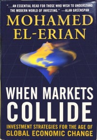Image of When Markets Collide : Investment Strategies for The Age of Global Economic Change