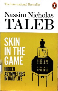 Image of Skin in the game : hidden asymmetries in daily life