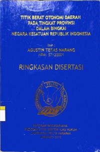 Image of Titik berat otonom daerah pada tingkat provinsi dalam bingkai Negara Kesatuan Republik Indonesia