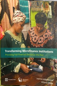 Image of Transforming microfinance institutions : providing full financial services to the poor