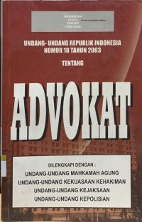 Image of Undang-undang Republik Indonesia nomor 18 tahun 2003 tentang advokat
