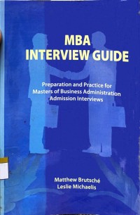 Image of MBA interview guide: preparation and practice for masters of business administration admission interviews