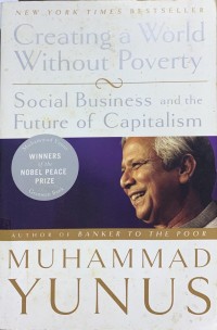 Image of Creating a world without povert: social business and the future of capitalism