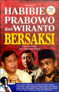 Image of Habibie Prabowo dan Wiranto bersaksi