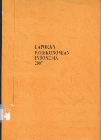 Image of Laporan perekonomian Indonesia 2007
