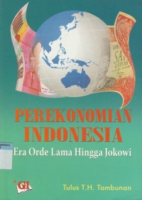 Image of Perekonomian Indonesia : era orde lama hingga Jokowi