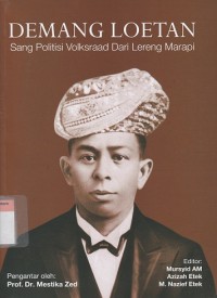 Image of Demang Loetan : sang politisi Volksraad dari Lereng Marapi