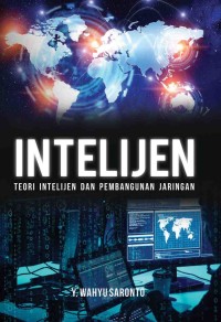 Image of Intelijen : teori intelijen dan pembangunan jaringan
