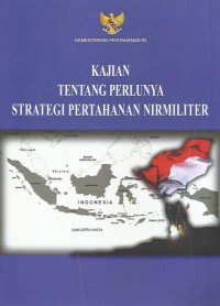Image of Kajian tentang perlunya strategi pertahanan nirmiliter