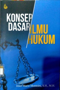 Image of Konsep dasar Ilmu hukum