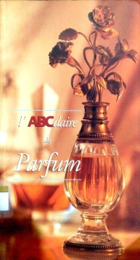 Image of L'abcdaire du parfum