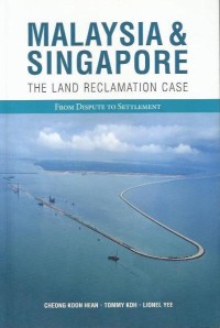 Image of Malaysia & Singapore : the land reclamation case