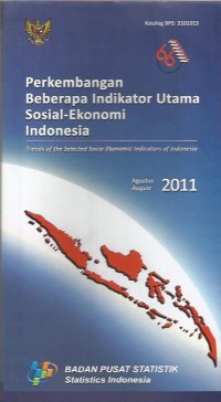 Image of Perkembangan beberapa indikator utama sosial-ekonomi Indonesia