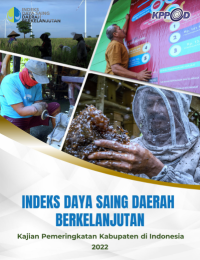 Image of Indeks daya saing daerah berkelanjutan: kajian pemeringkatan kabupaten di Indonesia