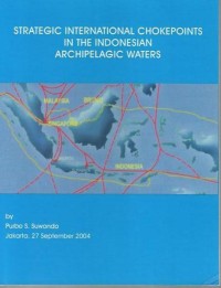Image of Strategic international chokepoints in the Indonesian archipelagic waters