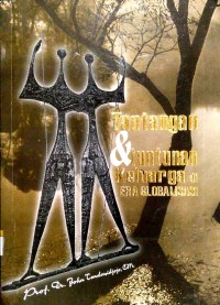 Image of Tantang & tuntutan keluarga di era globalisasi