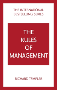 Image of The rules of management : a definitive code for managerial success