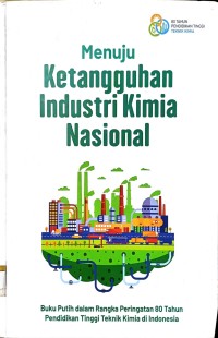 Image of Menuju ketahanan industri kimia nasional