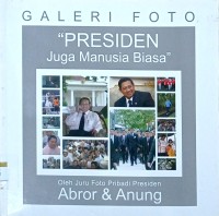 Image of Presiden juga manusia biasa : galeri foto