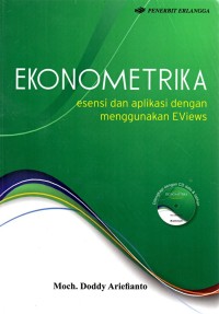 Image of Ekonometrika : esensi dan aplikasi dengan menggunakan eviews