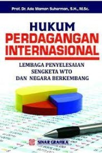 Image of Hukum perdagangan internasional :lembaga penyelesaian sengketa WTO