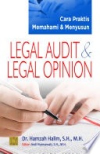 Image of Cara Praktis Memahami & Menyusun : Legal Audit & Legal Opinion