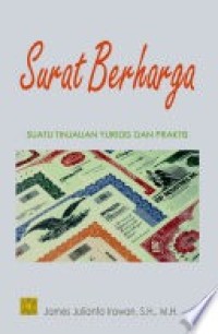 Image of Surat Berharga : Suatu Tinjauan Yuridis dan praktis (edisi pertama)