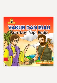 Image of Yakub dan Esau : kembar tapi beda