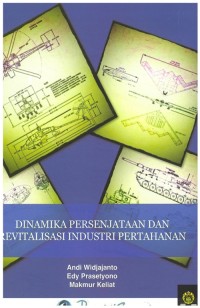 Image of Dinamika persenjataan dan revitalisasi industri pertahanan