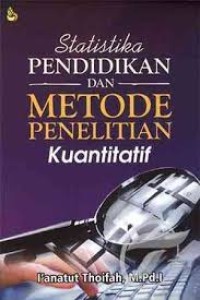 Image of Statistika pendidikan dan metode penelitian kuantitatif