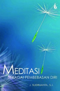 Image of Meditasi sebagai pembebasan diri