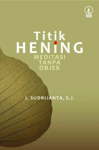Image of Titik hening : meditasi tanpa objek