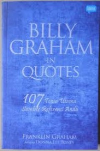 Image of Billy Graham in quotes : 107 tema utama sumber referensi anda