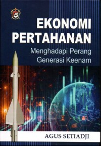Image of Ekonomi pertahanan menghadapi perang generasi keenam
