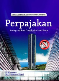Image of Perpajakan : konsep, aplikasi, contoh, dan studi kasus